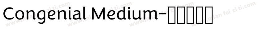Congenial Medium字体转换